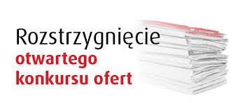 Plansza z napisem Rozstrzygnięcie Konkursy Ofert 