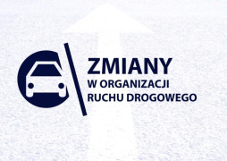 Grafika informująca o zmianach w organizacji ruchu drogowego 