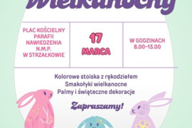 Plakat w kolorach zielonych informujący o kiermaszu wielkanocnym w Strzałkowie 