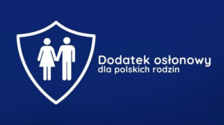 Niebieska plansza z napisem dodatek osłonowy dla polskich rodzin 