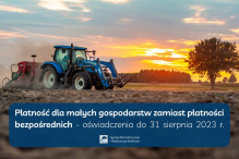 Plakat dot. płatności dla małych gospodarstw. Widoczny traktor, pole i drzewo