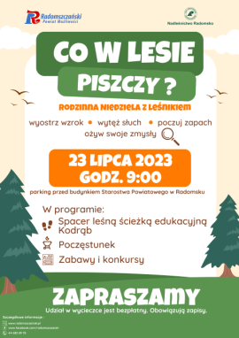 Plakat informujący o wycieczce ph. "Co w lesie piszczy" organizowanej przez Starostwo Powiatowe w Radomsku