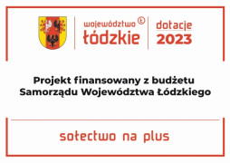 Plakat informujący o dotacji projektu z budżetu Samorządu Województwa Łódzkiego 