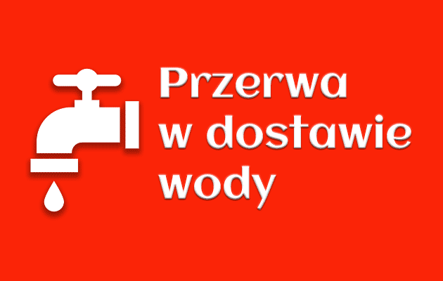 Plansza z napisem: przerwa w dostawie wody